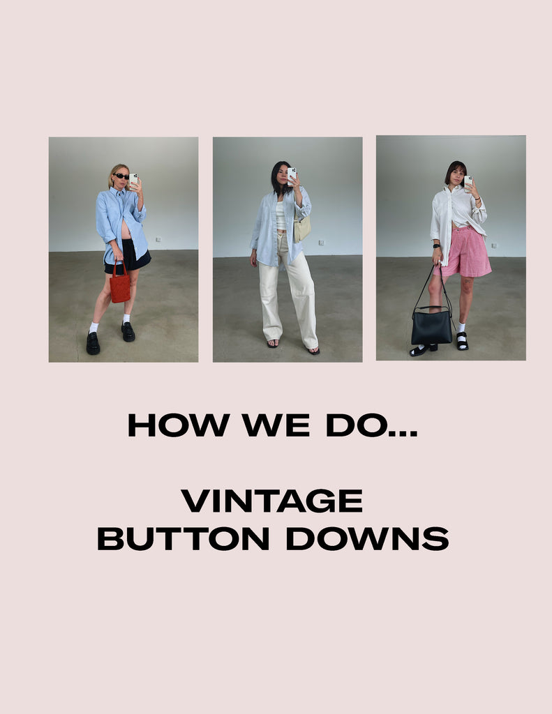 How we do... Vintage Button Downs