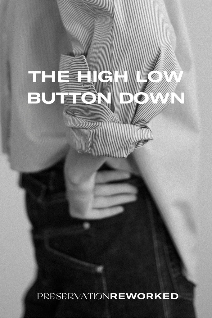 Introducing The High Low Button Down