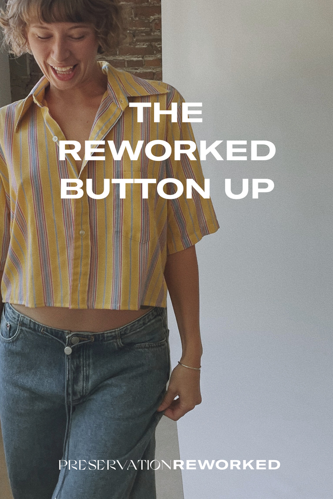 Introducing The Reworked Button Up